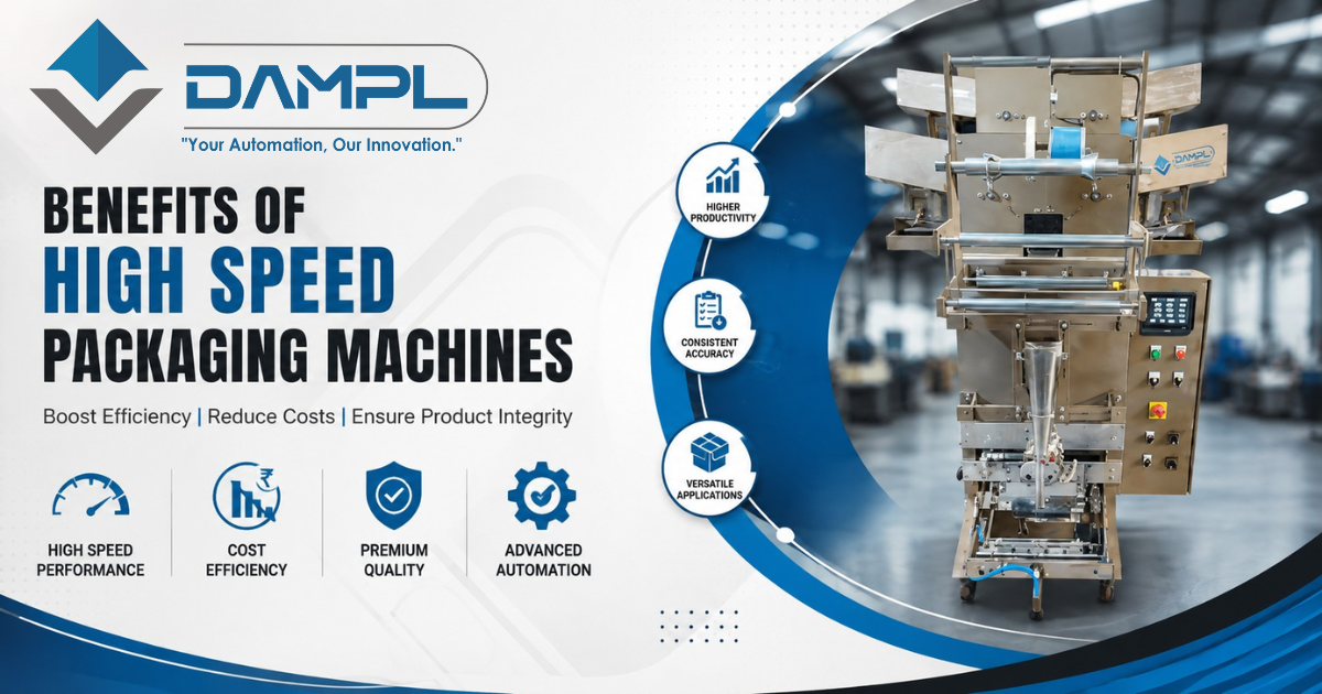 Benefits of High Speed Packaging Machines